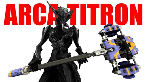 arcata warframe|Warframe Arca Titron .